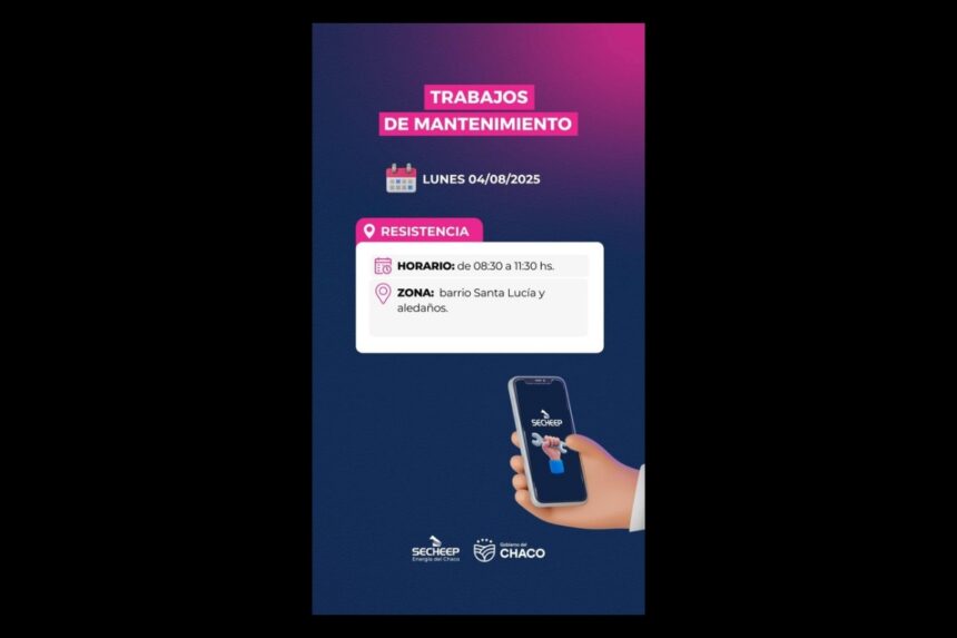 Este Lunes: Secheep Realizará Tareas De Mantenimiento En Resistencia