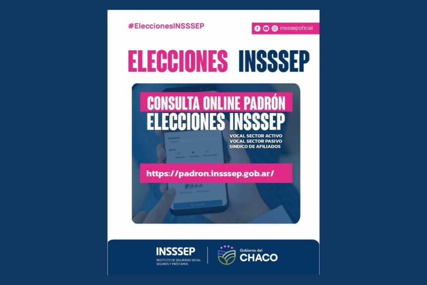 Insssep: Ya Está Disponible El Padrón Para Las Elecciones De Vocales Y Síndico