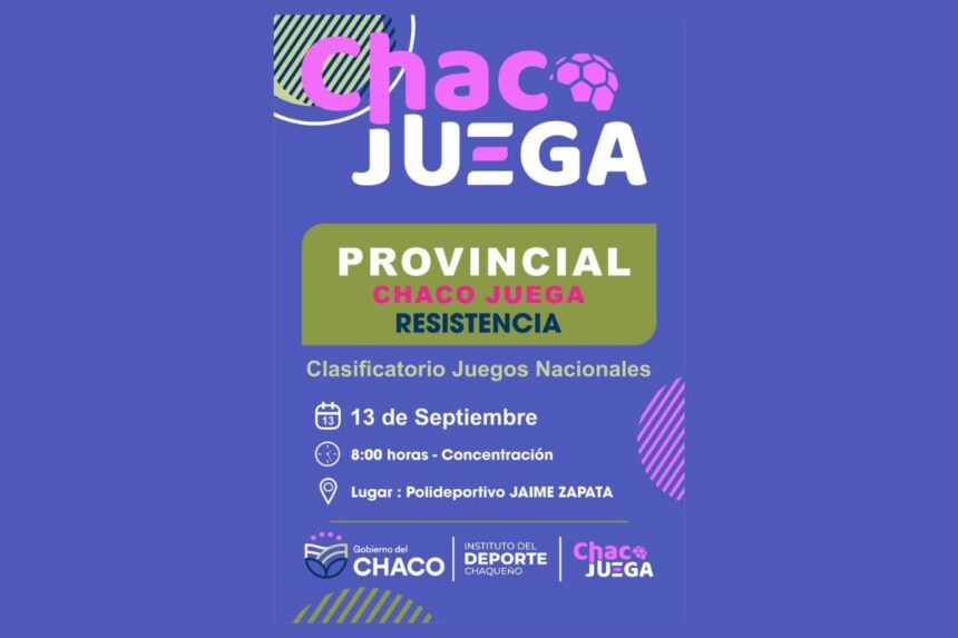 Este Sábado 13: Se Realizará La Gran Final Provincial Del Programa “chaco Juega”