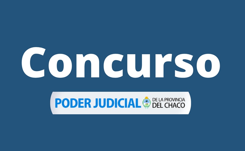 CHACO:   Llaman A Concurso Para Secretaría Del Juzgado Del Trabajo De Sáenz Peña