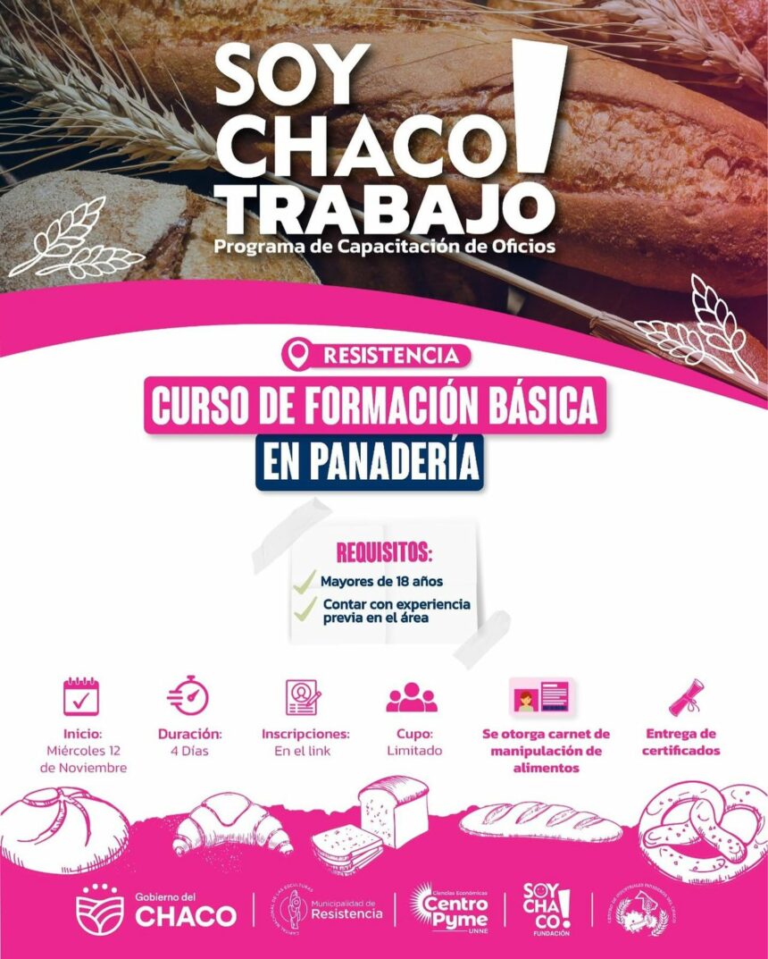 Capacitación Laboral: Curso De Formación En Panadería Del Programa “soy Chaco Trabajo”