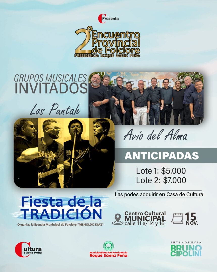Saenz Peña: Cultura Municipal realizará el “2° Encuentro Provincial de Folclore”