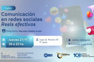 RESISTENCIA: Herramientas para comunicar y vender mejor: la Cámara de Comercio invita a capacitación “Reels Efectivos”