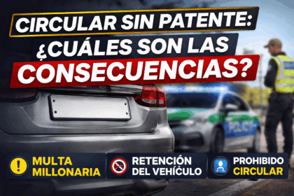 Circular sin patente: consecuencias, multas y qué dice la ley en Argentina