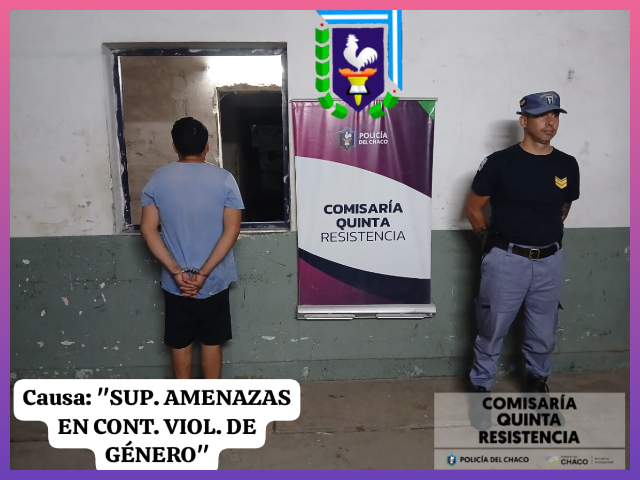 CHACO: Detuvieron A Un Hombre Por Amenazar A Su Pareja