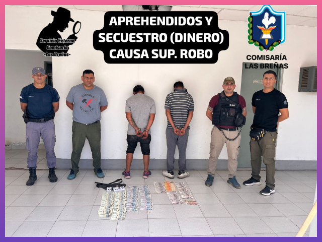 LAS BREÑAS: Destacado Operativo Policial Permitió Recuperar Parte De Una Suma Millonaria Robada