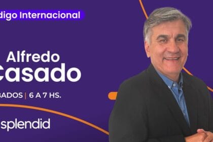 Arrancó “Código internacional”, con la mejor información y análisis de la actualidad mundial por Splendid