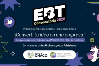 El Gobierno Del Chaco Lanza Una Nueva Edición Del Programa Ebt Para Impulsar Emprendimientos Tecnológicos
