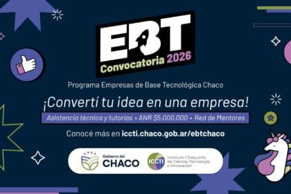 El Gobierno Del Chaco Lanza Una Nueva Edición Del Programa Ebt Para Impulsar Emprendimientos Tecnológicos