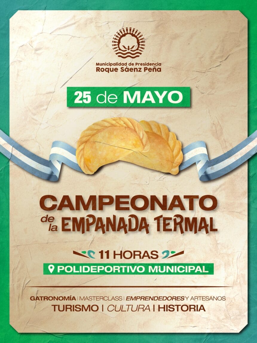 Sáenz Peña: El municipio anunció el “Campeonato de la Empanada Termal” 