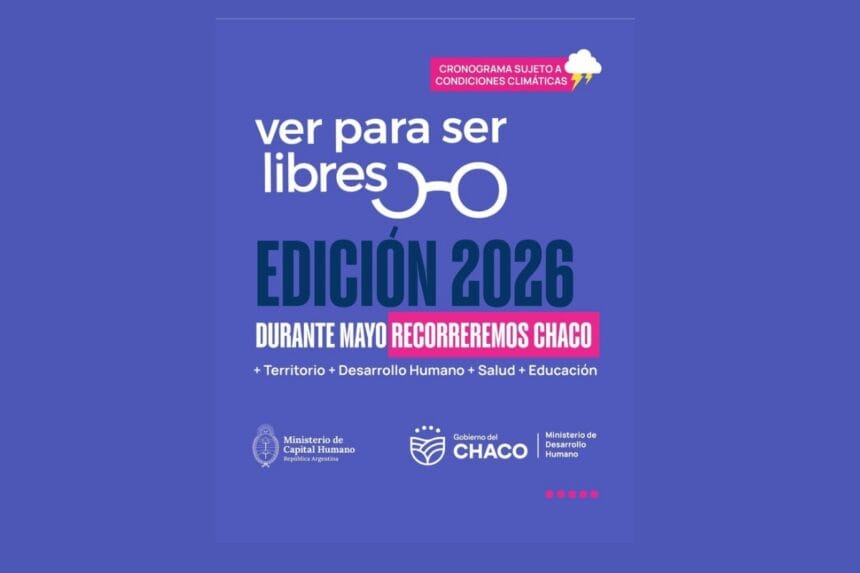 Ver Para Ser Libres 2026: Inicia En Chaco El Operativo Oftalmológico Para Niños Y Adolescentes