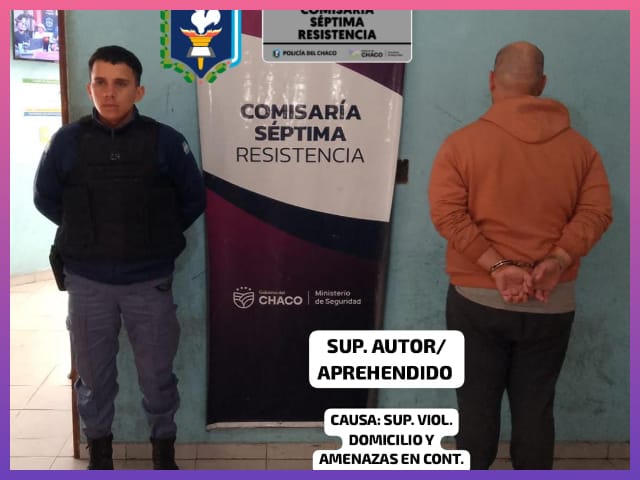 RESISTENCIA: Detuvieron A Un Hombre Acusado De Amenazar A Su Expareja | Último momento en Chaco